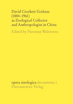 David Crockett Graham (1884-1961) as Zoological Collector and Anthropologist in China