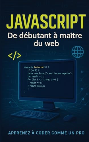 livre JAVASCRIPT: De débutant à maître du web