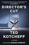 Director’s Cut: My Life in Film