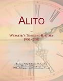 Alito: Webster's Timeline History, 1950 - 2007