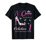 A Queen Was Born on October 1, 1st October Bday Party T-Shirt
