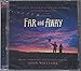 Far &amp; Away (Original Soundtrack)