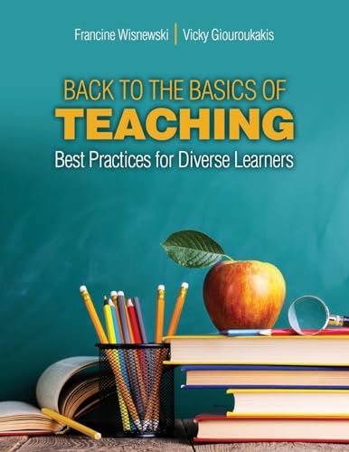 Back to Basics of Teaching: Best Practices for Diverse Learners