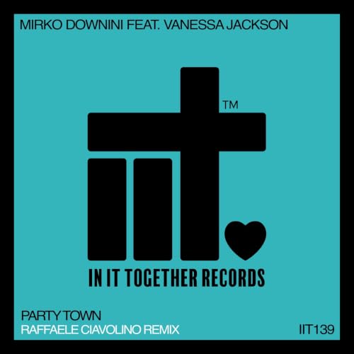 Party Town (Raffaele Ciavolino Remix (Radio Edit))
