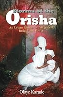 Storms of the Orisha 1592321828 Book Cover