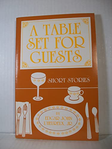 A Table Set for Guests: Short Stories B0006QZ3BO Book Cover