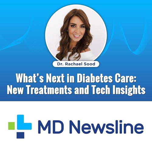 What's Next in Diabetes Care: New Treatments and Tech Insights copertina