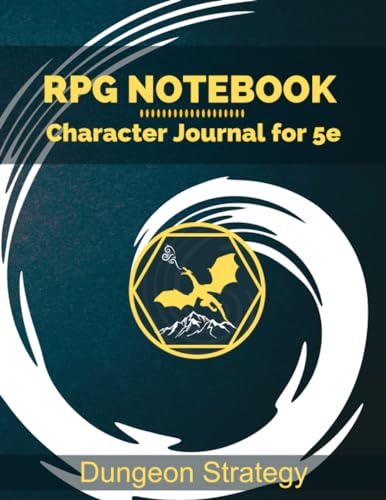 RPG Notebook: Character Journal for 5e: Notes, Spell Sheets, Inventory, and More
