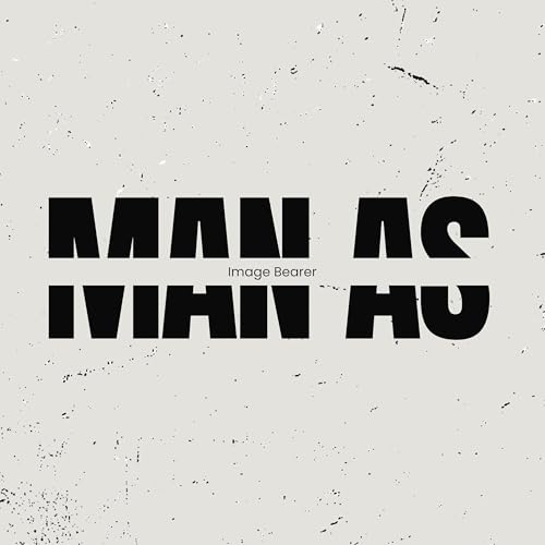 Man As... Image Bearer w/ Pastor Darryl Williamson