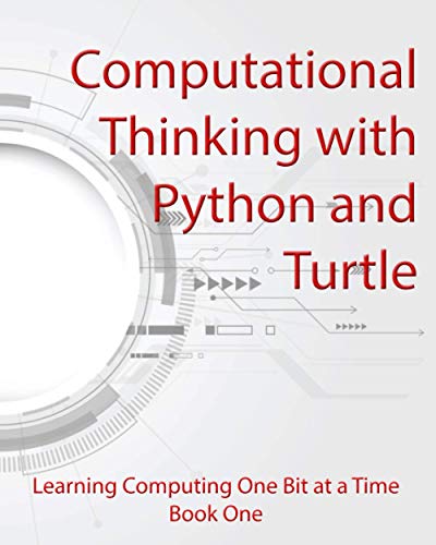 Computational Thinking With Python And Turtle