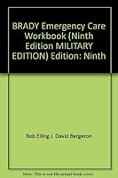 BRADY Emergency Care, Workbook 0536732035 Book Cover