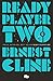 Pack Ready Player (contiene: Ready Player One / Ready Player Two) / Ready Player Boxed Set (Includes: Ready Player One / Ready Player (Spanish Edition)