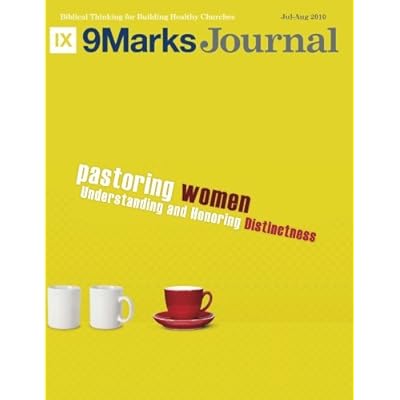 Pastoring Women | 9Marks Journal