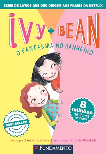 IVY + BEAN 02 - O FANTASMA DO BANHEIRO