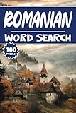 Romanian Word Search: 100 Bucharest Puzzles, Word Find, Vocabulary Activity Book for Kids, Adults and Seniors, 100 pages