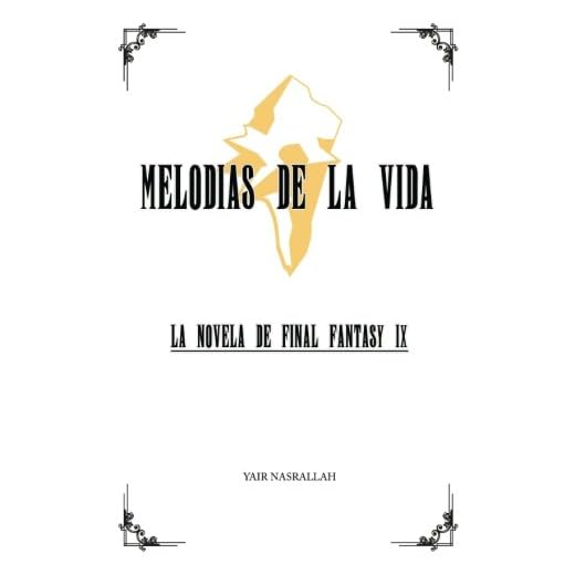 Melodias de la Vida: La novela de Final Fantasy IX
