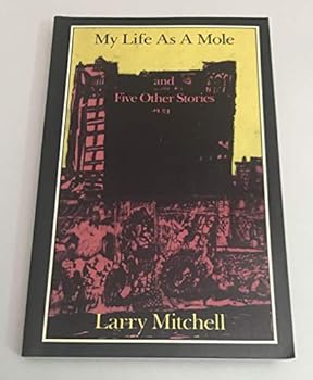Paperback My Life As a Mole and Five Other Stories Book