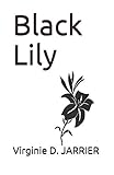  Black Lily