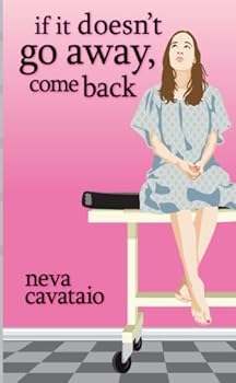 Paperback If It Doesn't Go Away, Come Back Book
