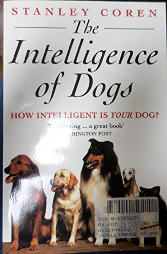 The Intelligence of Dogs 0747247846 Book Cover