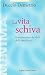 La vita schiva. Il sentimento e le virtù della timidezza (Minima) - Demetrio, Duccio