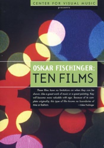 Oskar Fischinger: Ten Films (1921–1947)