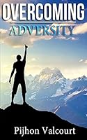 Overcoming Adversity 194384772X Book Cover