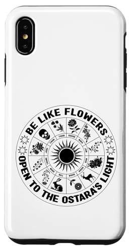 Be Like Flowers Open To The Ostara Light Pagan �C�[�X�^�[ �t �X�}�z�P�[�X iPhone XS Max �p