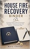 House Fire Recovery Binder: A Practical Family Guide for Documents,...