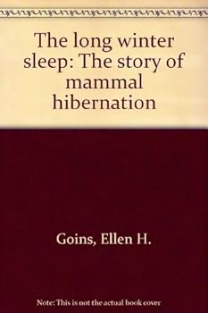 Hardcover The long winter sleep: The story of mammal hibernation Book