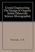 Crystal Engineering: The Design of Organic Solids 0444874577 Book Cover