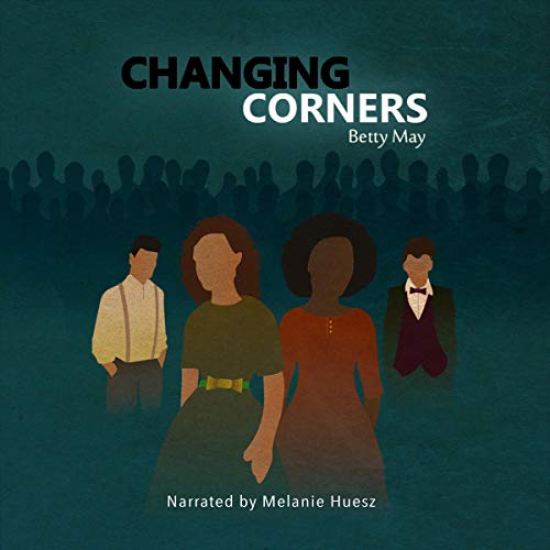 Changing Corners by Betty May episode artwork