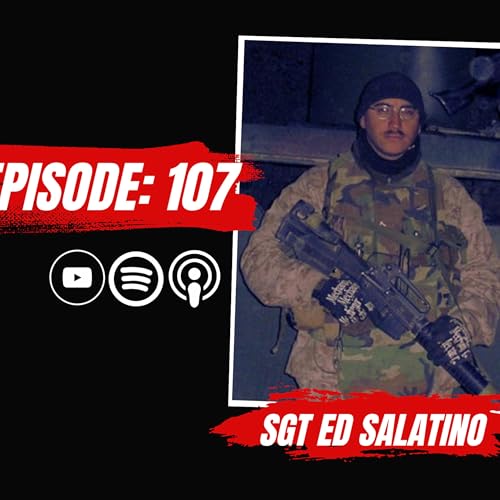 Embracing the Suck with Marine Veteran Sgt Edward Salatino