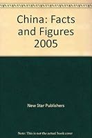China Facts and Figures 2005 7801488911 Book Cover