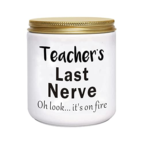 Teacher Appreciation Gifts for Women Funny Birthday Christmas Candle Gift Personalized Novelty Lavender Scented Soy Candles Teachers Last Nerve Candle