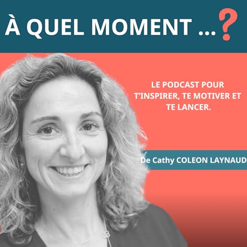 &Agrave; QUEL MOMENT ? - Conseils carri&egrave;re et entrepreneuriat Titelbild
