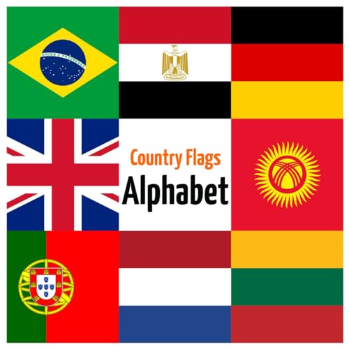 Country Flags Alphabet: ABC Country Flags, Alphabet Book from A to Z for Kids