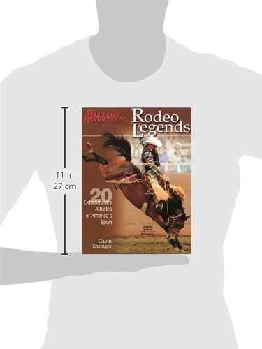 Rodeo Legends: Twenty Extraordinary Athletes Of America's Sport (Western Horseman Books) #TOP1