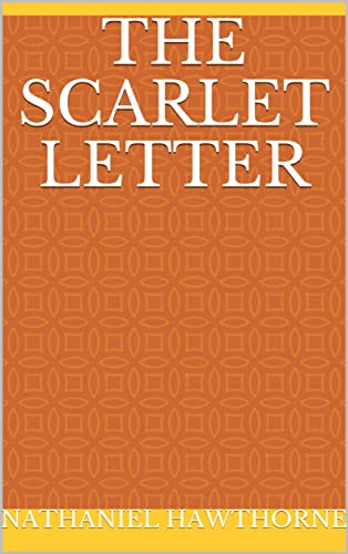 The Scarlet Letter (English Edition)