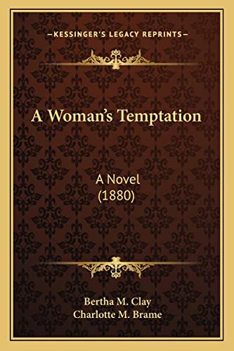 A Woman's Temptation: A Novel (1880)