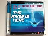 The River Is Here: 25 Top Vineyard Worship Songs