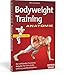 Produktbild Bodyweight Training Anatomie: Der vollständig illustrierte Ratgeber für mehr Kraft, Leistung und Muskelaufbau