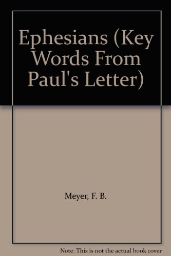 Ephesians (Key Words From Paul's Letter) B000LBD3XY Book Cover