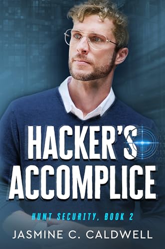 Hacker's Accomplice: A BWWM steamy romantic suspense (Hunt Security Book 2)