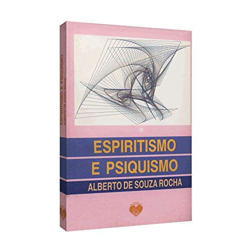 Espiritismo e Psiquismo: