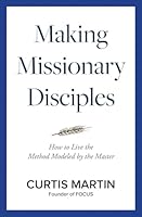 Making Missionary Disciples 1681927098 Book Cover