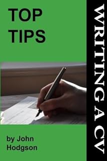 Top Tips: Writing a CV/Resume (English Edition)