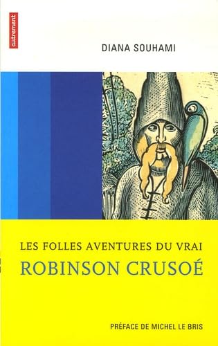 Les Folles Aventures du vrai Robinson Crusoé