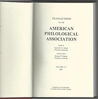 Transactions of the American Philological Association, Volume 115, 1985 B0097HX068 Book Cover