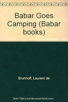 Paperback Babar Goes Camping (Babar Books) Book